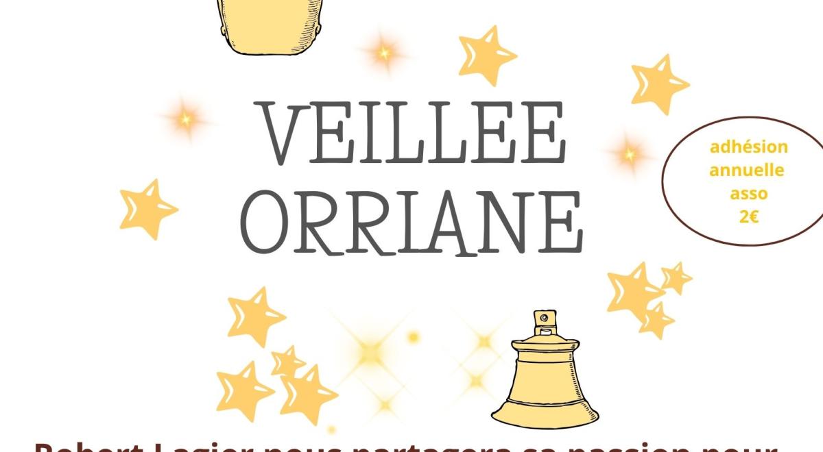 veillée orrianeTL